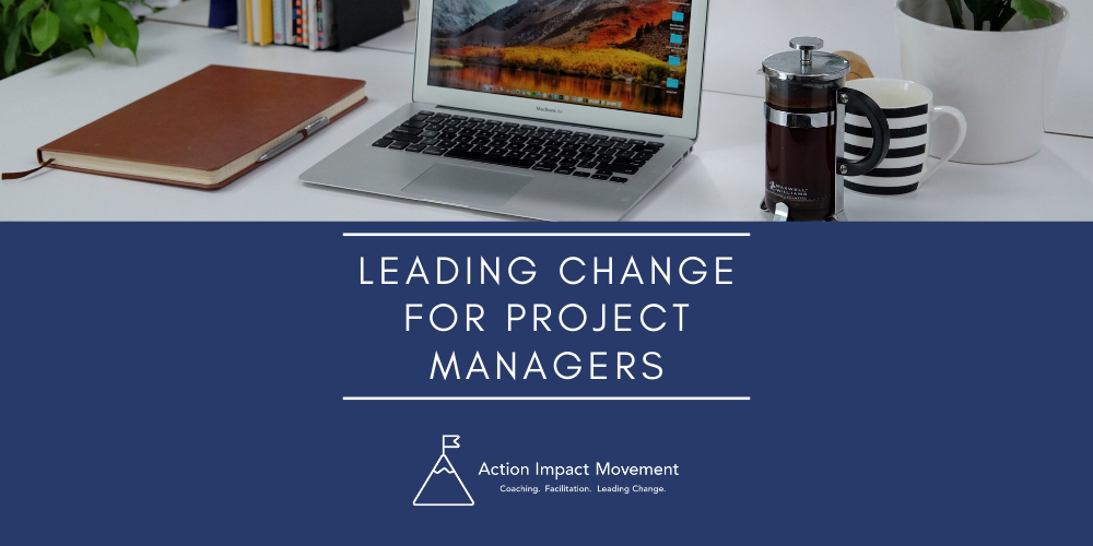Leading Change for Project Managers