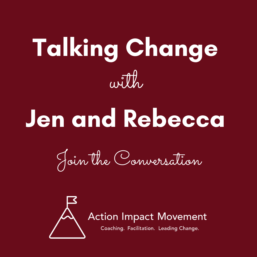 Talking Change with Jen and Rebecca podcast art